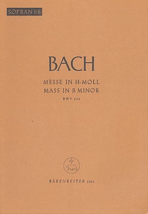 MESSE H-MOLL BWV232 FUER SOLI, CHOR UND ORCHESTER,  CHORSTIMME SOPRAN 1, 2