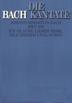 Ich glaube lieber Herr Kantate Nr.109 BWV109 Partitur (dt/en)