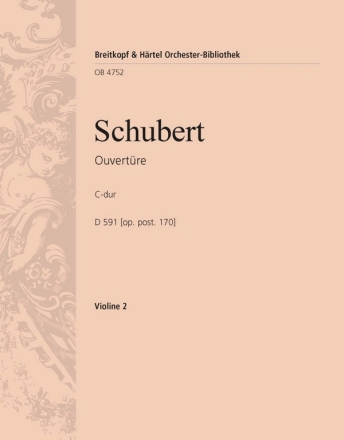 Ouvertre im italienischen Stil C-Dur op.posth.170 D591 fr Orchester Violine 2