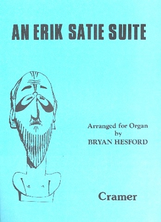 An Erik Satie Suite for organ