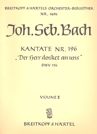 Der Herr denket an uns Kantate Nr.196 BWV196 Violine 2