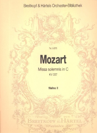 Missa solemnis C-Dur KV337 fr Chor und Orchester Violine 2