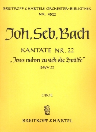 Jesus nahm zu sich die Zwlfe Kantate Nr.22 BWV22 Oboe