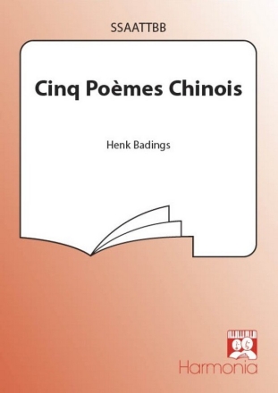 5 POEMES CHINOIS VOOR 4-8STEMMIG KOOR,  PARTITUUR (1973)