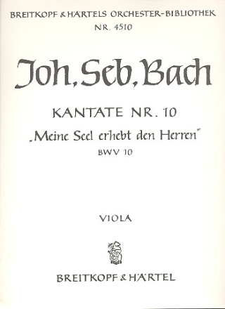 Meine Seel erhebt den Herren Kantate Nr.10 BWV10 Viola