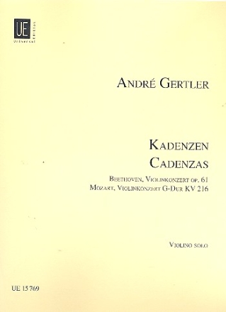 KADENZEN ZUM VIOLINKONZERT D-DUR OP.61 UND ZUM KONZERT KV216 (MOZART) GERTLER, ANDRE, BEARB.