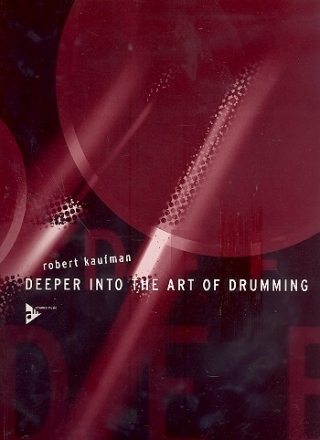 Deeper into the Art Drumming