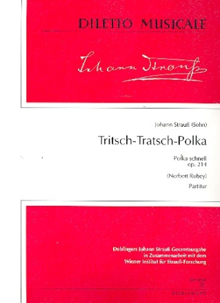 Tritsch-Tratsch-Polka op.214 fr Orchester Partitur