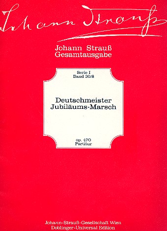 Deutschmeister Jubilums-Marsch op.470 fr Orchester Partitur