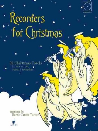 Recorders for Christmas - 20 Christmas Carols for 1 or 2 descant recorders score