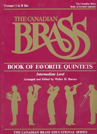 The Canadian Brass Book of Favorite Quintets Trumpet 1 Intermediate level