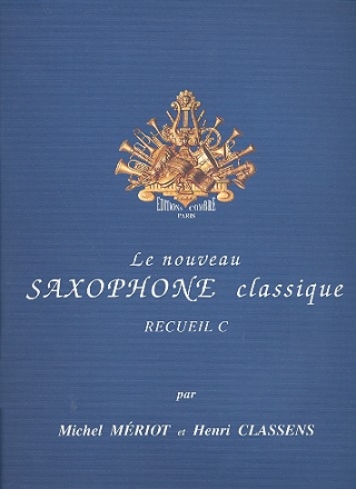 Le nouveau saxophone classique vol.c pour saxophone et piano