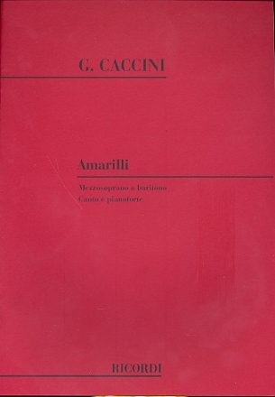 Amarilli per mezzosoprano o baritono e pianoforte