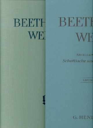 Beethoven Werke Abteilung 11 Band 1 Schottische und walisische Lieder mit kritischem Bericht (Leinen)