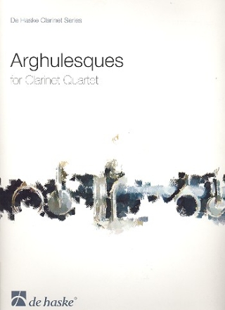 Arghulesques for clarinet quartet score and parts