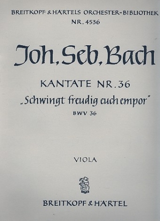 Schwingt freudig euch empor Kantate Nr.36 BWV36 Viola