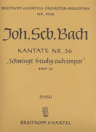 Schwingt freudig euch empor Kantate Nr.36 BWV36 Violoncello / Kontrabass