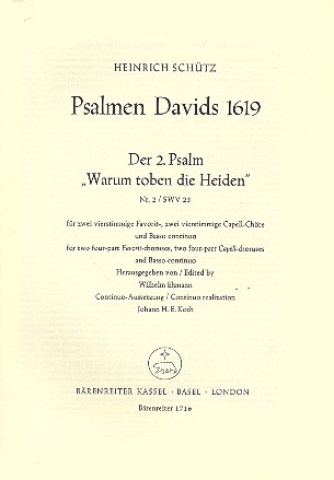 Warum toben die Heiden Psalm Nr.2 SWV23 fr 2 4stg. Favorit-Chre, 2 4stg. Capell-Chre und Bc,     Partitur