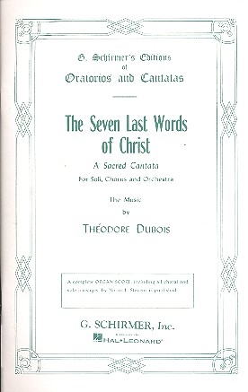 The seven last Words of Christ for soli, chorus and orchestra vocal score