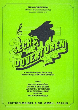 6 Ouvertren fr Orchester in kombinierbarer Besetzung Klavierdirektion