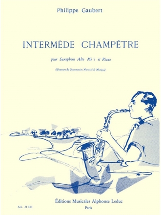 INTERMEDE CHAMPETRE POUR SAXOPHONE ALTO ET PIANO