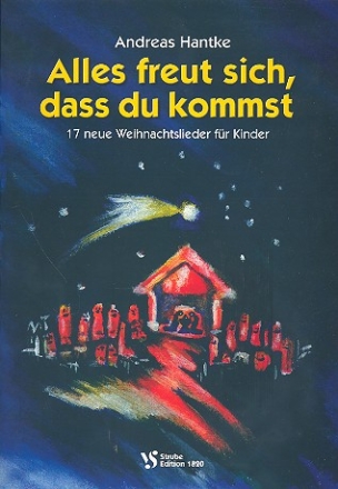 Alles freut sich, dass du kommst Liederbuch Klavierausgabe