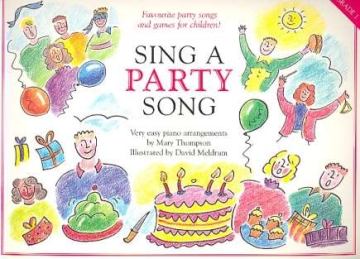 Sing a party song favourite party songs and games for children easy-play piano arrangements