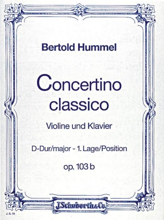 Concertino classico D-Dur op. 103b fr Violine und Streicher Klavierauszug mit Solostimme