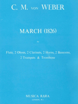 Marsch (1826) fr Flte, 2 Ob, 2 Klar.,2 Hrner, 2 Trp, 2 Fagotte und Posaune Partitur und Stimmen