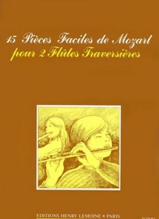 15 PIECES FACILES DE MOZART POUR 2 FLUTES NERINI, FR., ARR.