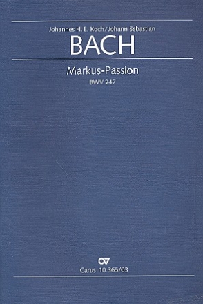 Markus-Passion BWV247 fr Soli, Soliloquenten, gem Chor und Orchester Klavierauszug (dt)