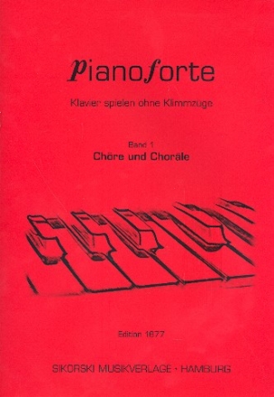 Klavier spielen ohne Klimmzge Band 1 Chre und Chorle