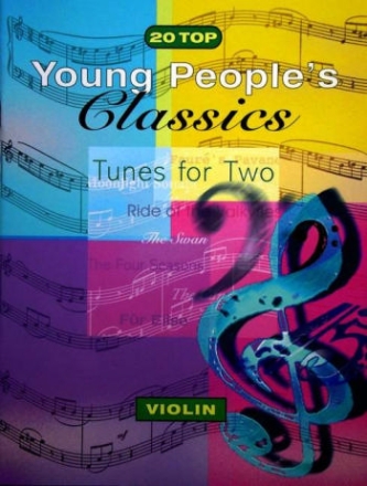 YOUNG PEOPLE'S CLASSICS 20 TOP TUNES FOR 2 VIOLINS,  SCORE