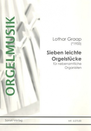 7 leichte Orgelstcke  fr nebenamtliche Organisten