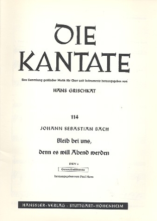 Bleib bei uns denn es will Abend werden Kantate Nr.6 BWV6 Generalba