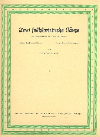 3 folkloristische Tnze fr Altblockflte in F und Akkordeon Stimmen