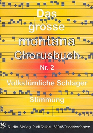 Das groe Montana Chorusbuch 2 C-Stimme (Akkordeon, Keyboard) mit Text