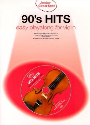 90's Hits (+CD): for violin Junior Guest Spot easy Playalong