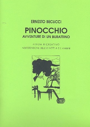 Pinocchio Avventure di un burattino album ricreativo nell'estensione delle 5 note a 4 mani (pianoforte)