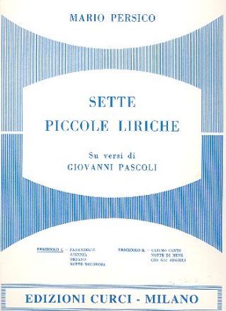 7 LIRICHE VOL.1 (NOS.1-4) PER CANTO E PIANOFORTE PASCOLI, G., VERSI