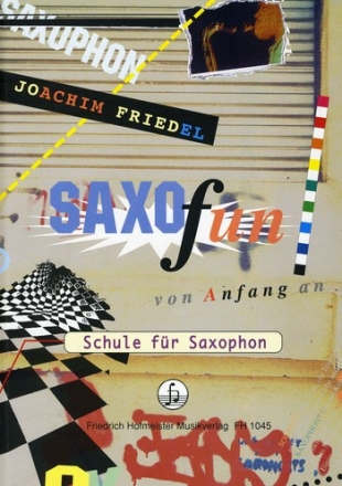 Saxofun von Anfang an Schule fr Saxophon