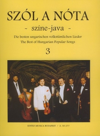 Die besten ungarischen volkstmlichen Lieder Band 3 fr Gesang oder Violine und Klavier