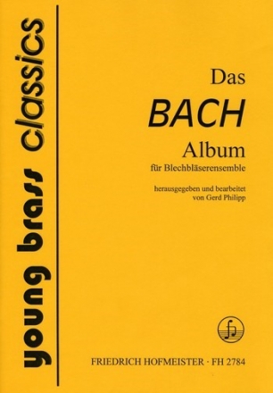 Das Bach-Album fr 4-stimmges Blechblser-Ensemble