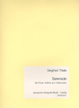 Serenade fr Flte, Violine und Violoncello Partitur und Stimmen