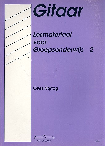 Gitaar: lesmateriaal voor groepsonderwijs vol.2