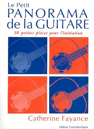 Le petit panorama de la guitare 30 petites pices pour l'initation