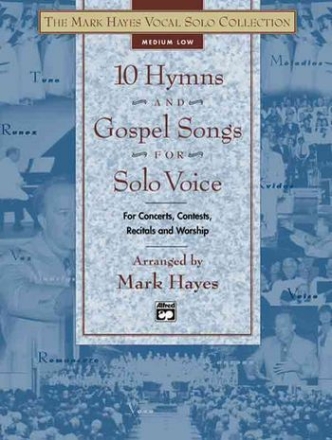 10 Hymns and Gospel Songs for solo voice for medium low voice and piano