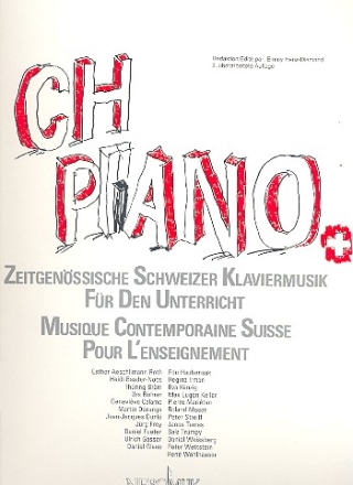 Ch-Piano Zeitgenssische Schweizer Klaviermusik fr den Unterricht