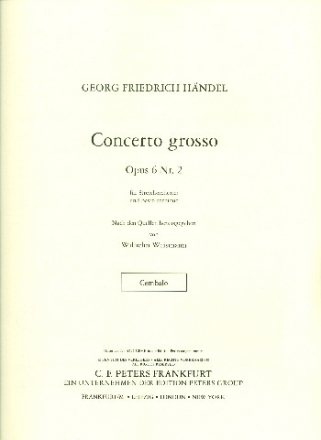 Concerto grosso op.6,2 fr 2 Violinen, Violoncello, Streicher und Bc Cembalo