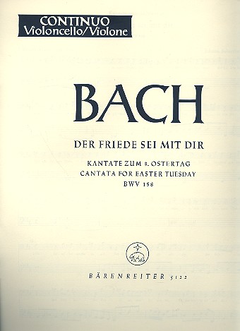 Der Friede sei mit dir Kantate Nr.158 BWV158 Continuo (Cello/Ba)